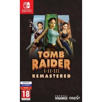 Tomb Raider I-III Remastered Starring Lara Croft [Switch]